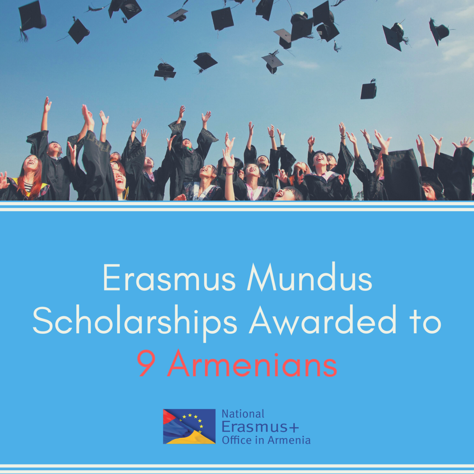 Erasmus Mundus Scholarships Awarded To 9 Armenians – Erasmus+ Armenia